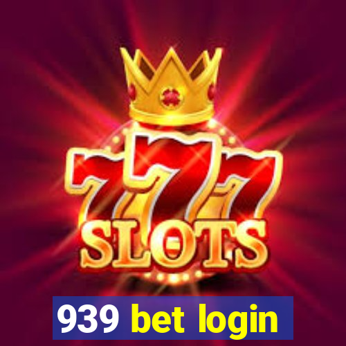 939 bet login